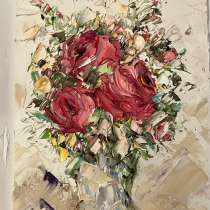 Картина маслом. Цветы мастихином, в Москве