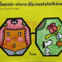Savoir-vivre dla nastołatków – Jan Kamyczek (польский язык), в г.Алматы