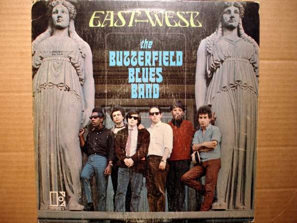 The Butterfield Blues Band - East West