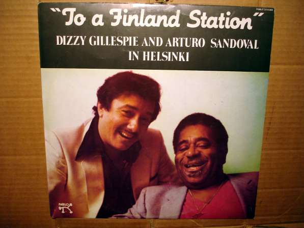 Dizzy Gillespie And Arturo Sandoval ‎– To A Finland Station